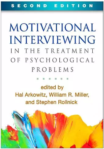 Motivational Interviewing in the Treatment of Psychological Problems, Second Edition cover