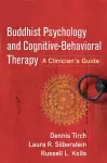 Buddhist Psychology and Cognitive-Behavioral Therapy cover