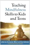 Teaching Mindfulness Skills to Kids and Teens cover