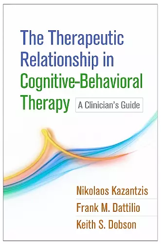 The Therapeutic Relationship in Cognitive-Behavioral Therapy cover
