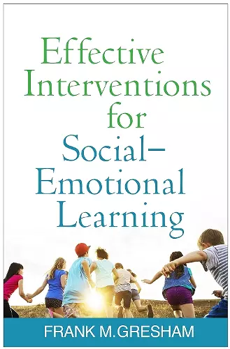 Effective Interventions for Social-Emotional Learning cover