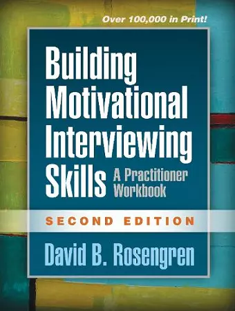 Building Motivational Interviewing Skills, Second Edition cover