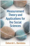 Measurement Theory and Applications for the Social Sciences cover