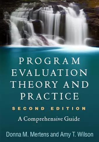 Program Evaluation Theory and Practice, Second Edition cover