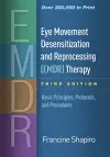 Eye Movement Desensitization and Reprocessing (EMDR) Therapy, Third Edition cover