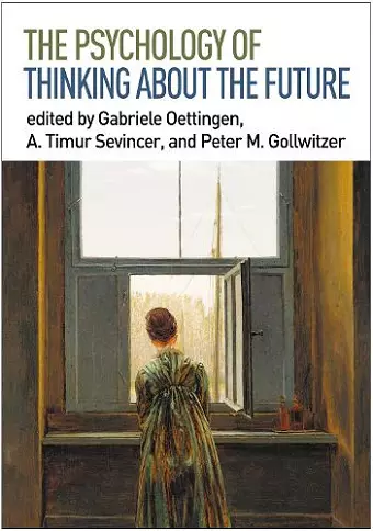 The Psychology of Thinking about the Future cover