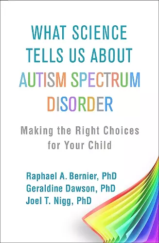 What Science Tells Us about Autism Spectrum Disorder cover