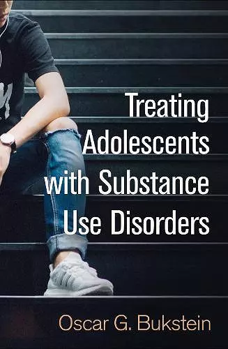 Treating Adolescents with Substance Use Disorders cover