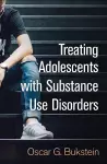 Treating Adolescents with Substance Use Disorders cover