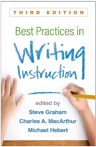 Best Practices in Writing Instruction, Third Edition cover