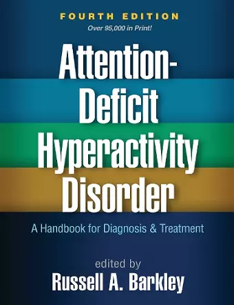 Attention-Deficit Hyperactivity Disorder, Fourth Edition cover
