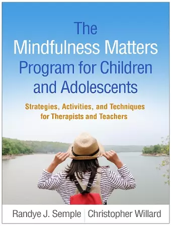 The Mindfulness Matters Program for Children and Adolescents cover