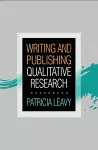 Writing and Publishing Qualitative Research cover