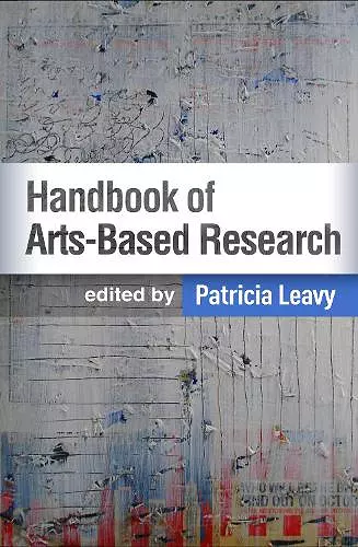 Handbook of Arts-Based Research, First Edition cover