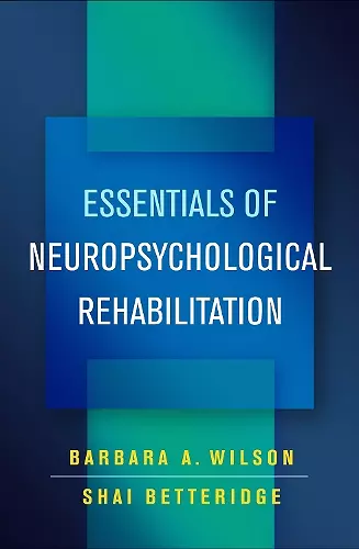 Essentials of Neuropsychological Rehabilitation cover