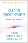 Essential Psychotherapies, Fourth Edition cover