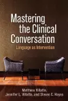 Mastering the Clinical Conversation cover