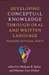 Developing Conceptual Knowledge through Oral and Written Language cover