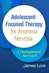 Adolescent-Focused Therapy for Anorexia Nervosa cover