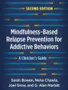 Mindfulness-Based Relapse Prevention for Addictive Behaviors, Second Edition cover