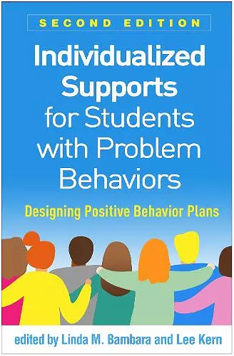 Individualized Supports for Students with Problem Behaviors, Second Edition cover