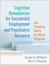 Cognitive Remediation for Successful Employment and Psychiatric Recovery cover