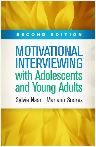 Motivational Interviewing with Adolescents and Young Adults, Second Edition cover