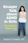 Straight Talk about ADHD in Girls cover