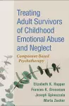 Treating Adult Survivors of Childhood Emotional Abuse and Neglect, Fourth Edition cover