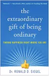 The Extraordinary Gift of Being Ordinary cover