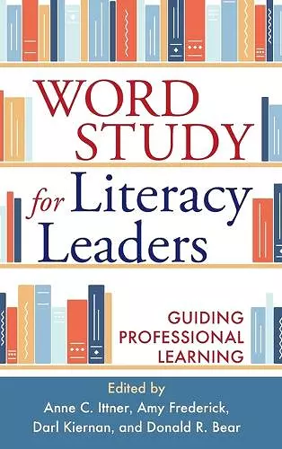 Word Study for Literacy Leaders cover