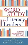 Word Study for Literacy Leaders cover