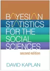 Bayesian Statistics for the Social Sciences, Second Edition cover