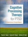 Cognitive Processing Therapy for PTSD, Second Edition cover