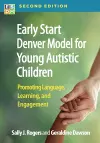 Early Start Denver Model for Young Autistic Children, Second Edition cover