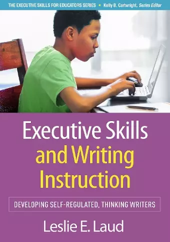 Executive Skills and Writing Instruction cover