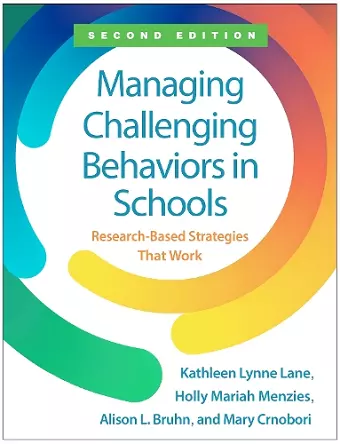 Managing Challenging Behaviors in Schools, Second Edition cover