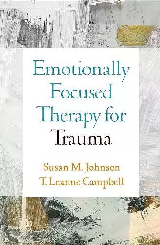 Emotionally Focused Therapy for Trauma cover