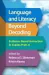 Language and Literacy Beyond Decoding cover