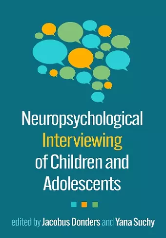 Neuropsychological Interviewing of Children and Adolescents cover