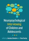 Neuropsychological Interviewing of Children and Adolescents cover