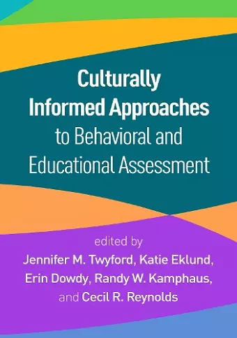 Culturally Informed Approaches to Behavioral and Educational Assessment cover