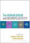 The Human Brain and Neuroplasticity cover