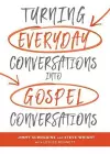 Turning Everyday Conversations into Gospel Conversations cover