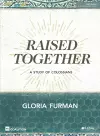 Raised Together Bible Study Book cover