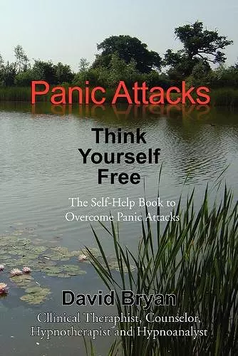 Panic Attacks Think Yourself Free cover