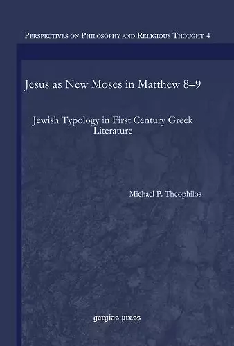 Jesus as New Moses in Matthew 8–9 cover