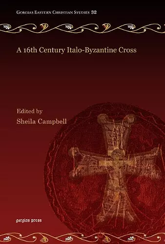 A 16th Century Italo-Byzantine Cross cover