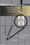 Terrorism, Religion, and Global Peace: From Concepts to Praxis cover