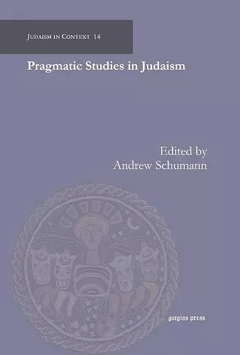 Pragmatic Studies in Judaism cover